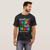Goodbye 6th Grade Hello Seventh Grade Cute School Tシャツ (正面フル)