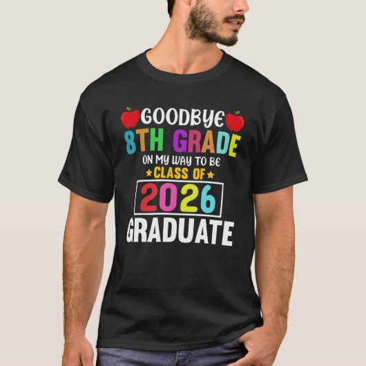 Goodbye 8th Grade Class of 2026 Graduation Hello 9 Tシャツ (正面)