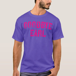 Goodbye Earl おもしろ カントリーミュージック コンサート 設計 fo Tシャツ