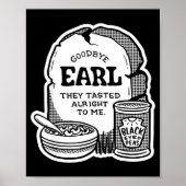 Goodbye Earl _ Some Of Youl Don't Know What Happen ポスター (正面)