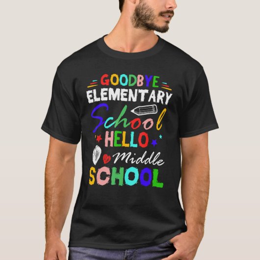 Goodbye Elementary School Hello Middle School Grad Tシャツ (正面)