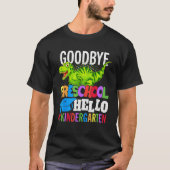 Goodbye Kindergarten Hello 1st Grade School Gradua Tシャツ (正面)