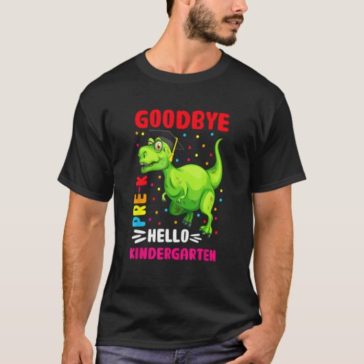 Goodbye Kindergarten Hello 1st Grade School Gradua Tシャツ (正面)