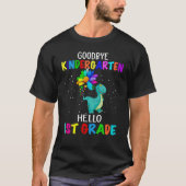 Goodbye Kindergarten Hello First Grade Dinosaur Tシャツ (正面)