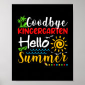 Goodbye Kindergarten Hello Summer Graduation ポスター (正面)