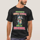 Goodbye Middle School Graduate Hello High Unicorn  Tシャツ (正面)