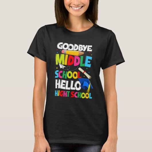 Goodbye Middle School Hello High School Graduate G Tシャツ (正面)