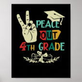 Goodbye Peace Out 4th Grade Graduate Eighth Grader ポスター (正面)