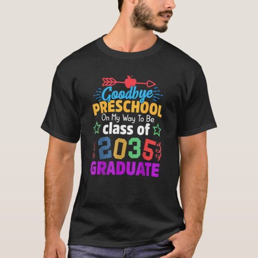 Goodbye Preschool Class Of 2035 Grad Hello Kinderg Tシャツ (正面)