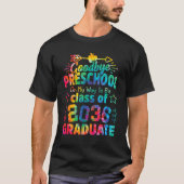 Goodbye Preschool Class of 2036 Grad Hello Kinderg Tシャツ (正面)
