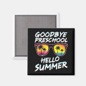 Goodbye Preschool Graduation Tee Teachers Kids Hel マグネット (正面/裏面)