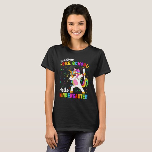 Goodbye Preschool Hello Kindergarten Unicorn Back  Tシャツ (正面フル)