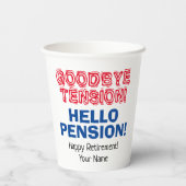 Goodbye Tension Hello Pensionおもしろい退職パーティー 紙コップ (裏面)