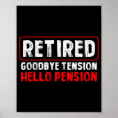 Goodbye Tension Hello Pension Funny Retirement 202 ポスター (正面)