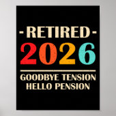 Goodbye Tension Hello Pension Funny Retirement 202 ポスター (正面)