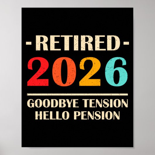Goodbye Tension Hello Pension Funny Retirement 202 ポスター (正面)
