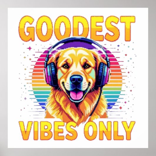 Goodest Boy Vibes Only ポスター (正面)