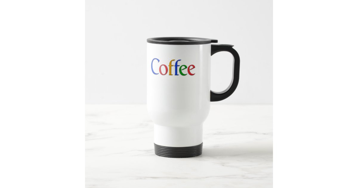 Googleのフォントのタンブラーのコーヒー トラベルマグ Zazzle Co Jp