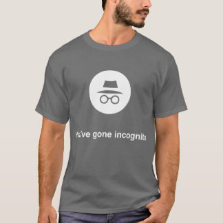 Googleの行ったincognitoクロムがあります Tシャツ