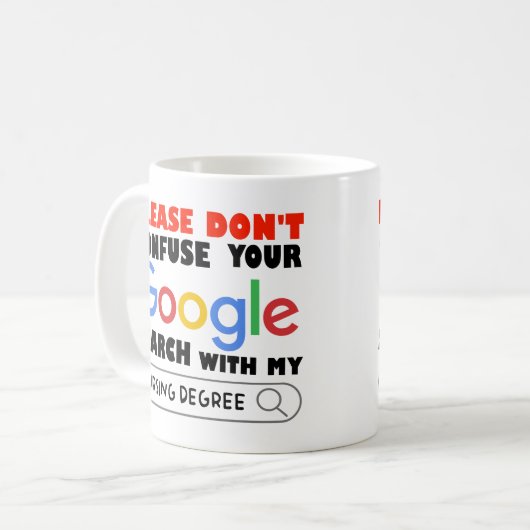 Google検索を私の看護と混同してはいけない コーヒーマグカップ (正面左)