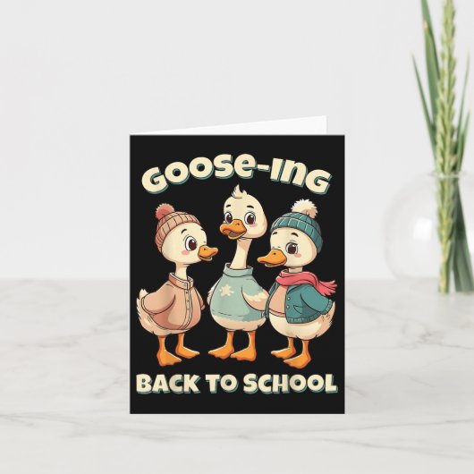 Goose-ing Back To School We Back Teacher Silly Goo カード (正面)