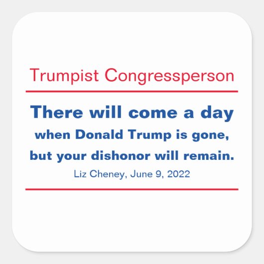 GOPコングレスあなたの不名誉はチェイニーのままになる スクエアシール (正面)