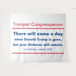 GOPコングレスあなたの不名誉はチェイニーのままになる タペストリー