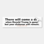 GOPコングレスあなたの不名誉はCheney Squaのままになる バンパーステッカー (正面)