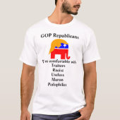 GOP共和党員の皆さん、私たちは満足している Tシャツ (正面)