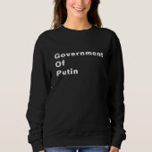 GOP = プーチンの政府 スウェットシャツ (正面)