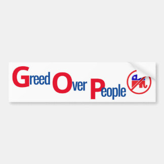 GOP = Greed Over People - Bumper Sticker バンパーステッカー