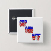 GOP OMG WTF 缶バッジ (正面&裏面)