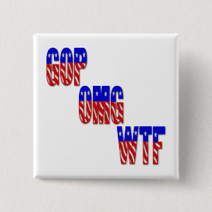 GOP OMG WTF 缶バッジ