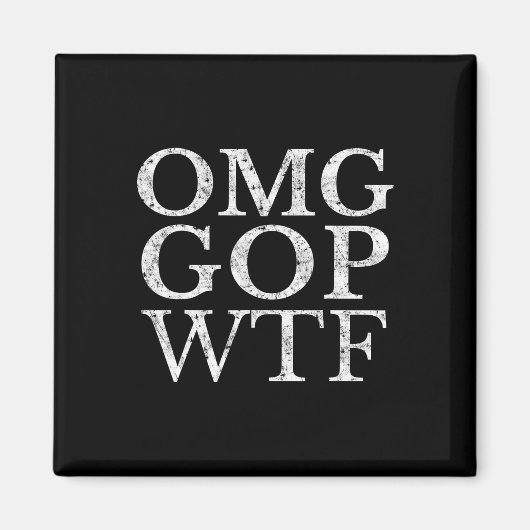 Gop WtfアンチトランプTシャツ マグネット (正面)