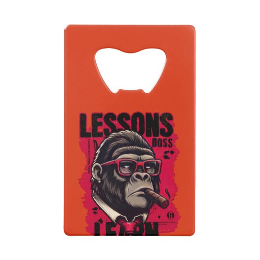 Gorilla Boss Lessons Learn Bottle Opener  クレジットカード栓抜き (正面)