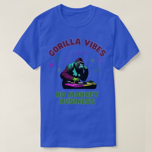 Gorilla Vibes no Monkey Business Gorillas Tシャツ (デザイン正面)