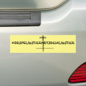 Gospel Justice not Social Justiceバンパーステッカー バンパーステッカー (車上)