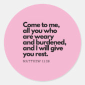 Gospel Quotes, Bible Verse Sticker Come To Me #3 ラウンドシール (正面)
