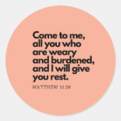 Gospel Quotes, Bible Verse Sticker Come To Me #4 ラウンドシール (正面)