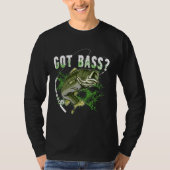 Got Bass Fishing Tシャツ (正面)