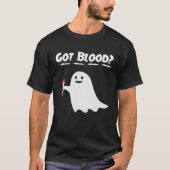 Got Blood Ghost Phlebotomy Tech Phlebotomist Hallo Tシャツ (正面)