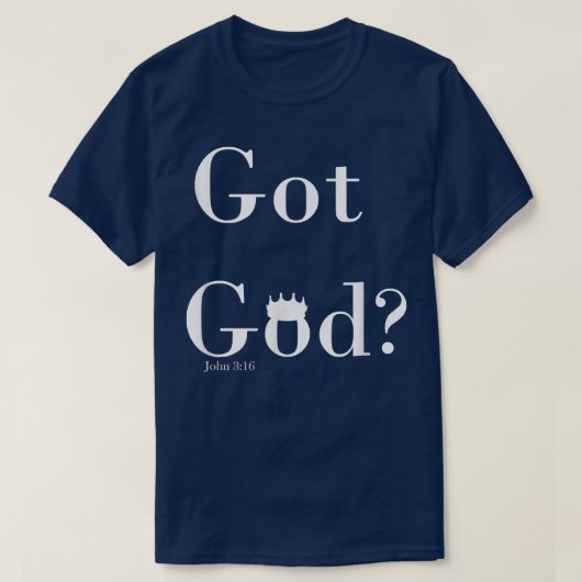 Got God T-Shirt Tシャツ (デザイン正面)