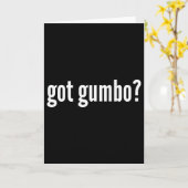 Got Gumbo Funny Cajun Food Gumbo Lover Humor カード (黄色い花)
