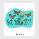 GOT MILKWEED? Monarch Butterfly Caterpillar Plants シール (シート)
