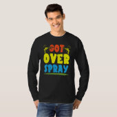 Got Over Spray Car Detailing Auto Body Painter Tシャツ (正面フル)