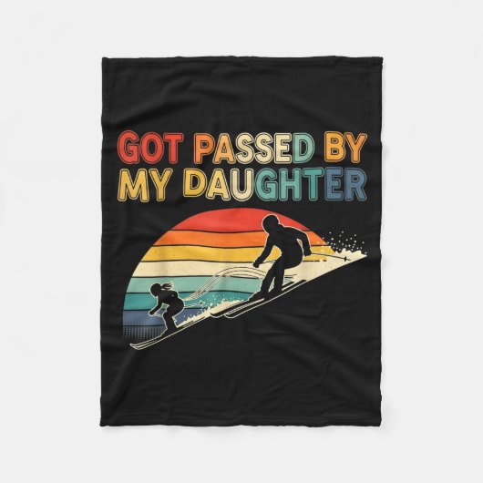 Got Ped By My Daughter Funny Ski  フリースブランケット (正面)