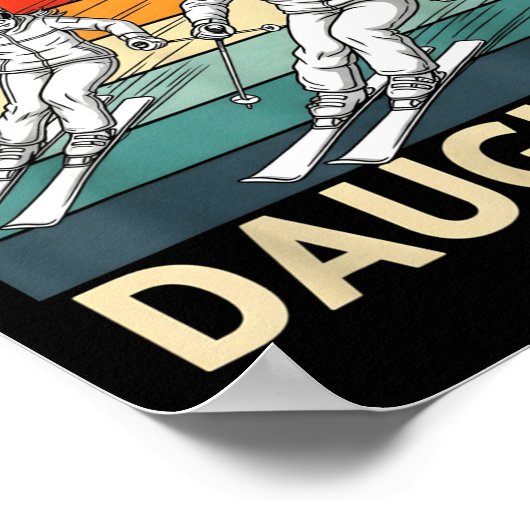 Got Ped By My Daughter Funny Ski  ポスター (角)