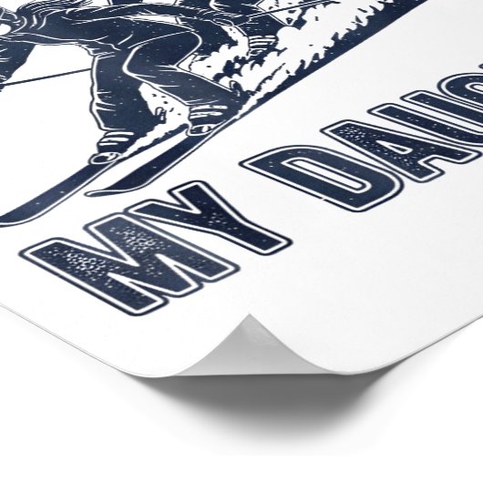 Got Ped By My Daughter Funny Ski  ポスター (角)