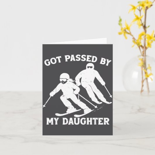 Got Ped By My Daughter Funny Skiing Dad Ski Trip  カード (黄色い花)