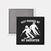 Got Ped By My Daughter Funny Skiing Dad Ski Trip  マグネット (正面/裏面)